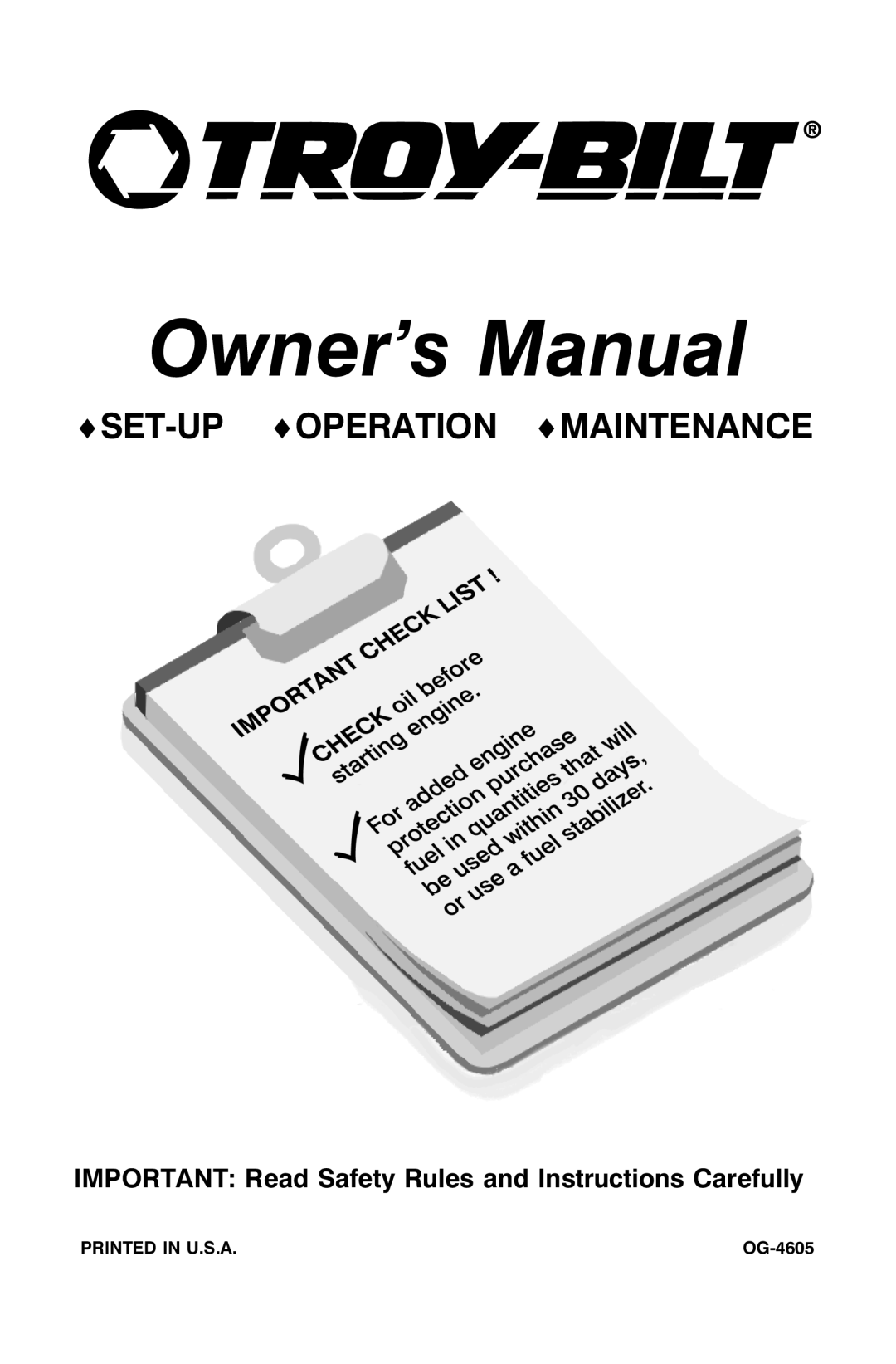 Troy-Bilt OG-4605 owner manual IMPORTANT Read Safety Rules and Instructions Carefully, Set-Up Operation Maintenance 