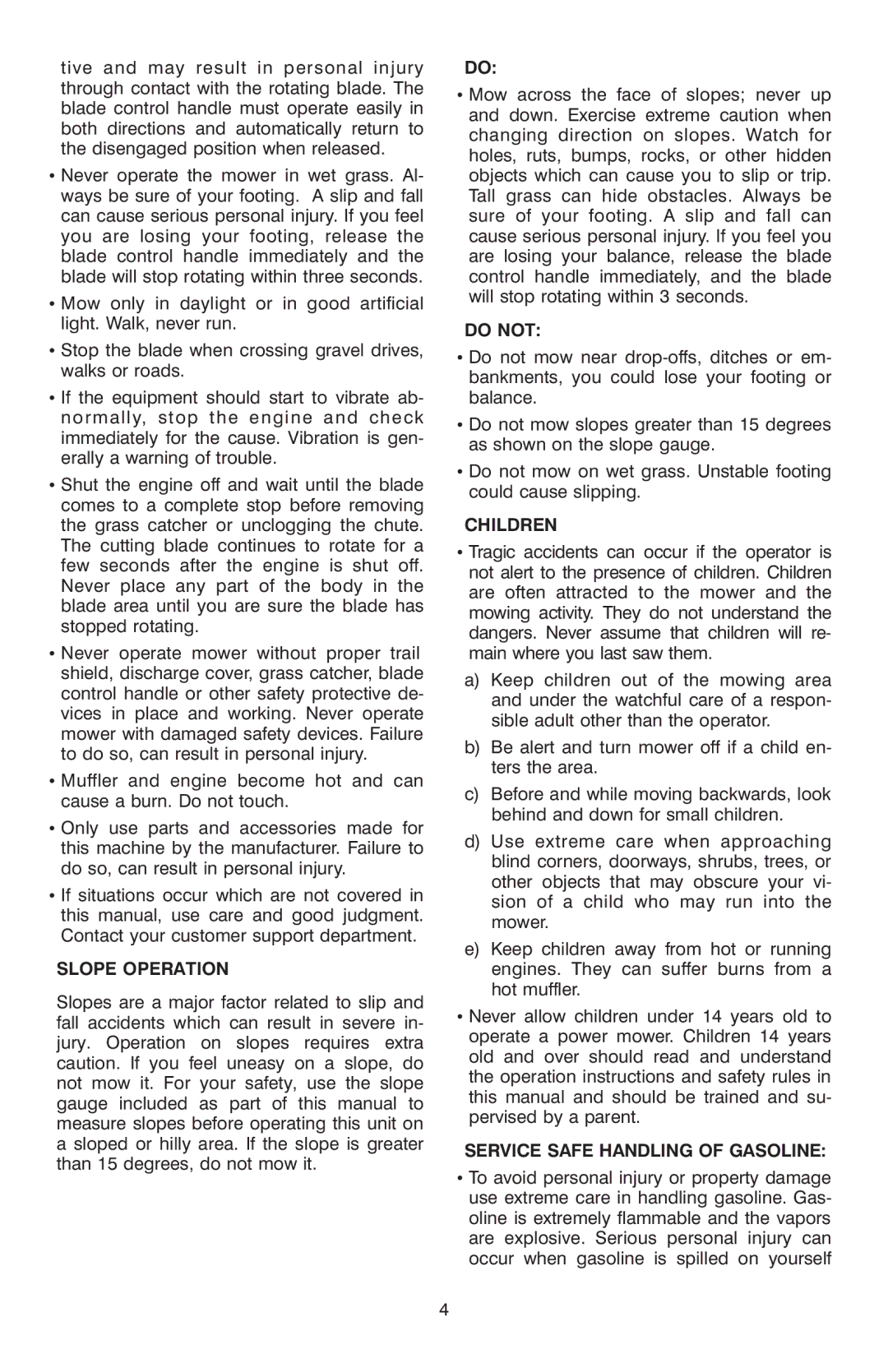 Troy-Bilt OG-4904 manual Slope Operation, Do not, Children, Service Safe Handling of Gasoline 