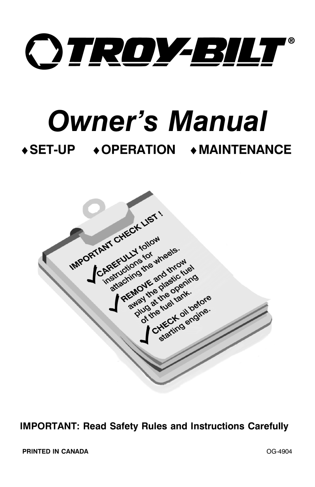 Troy-Bilt OG-4904 manual Set-Up Operation Maintenance, IMPORTANT Read Safety Rules and Instructions Carefully 