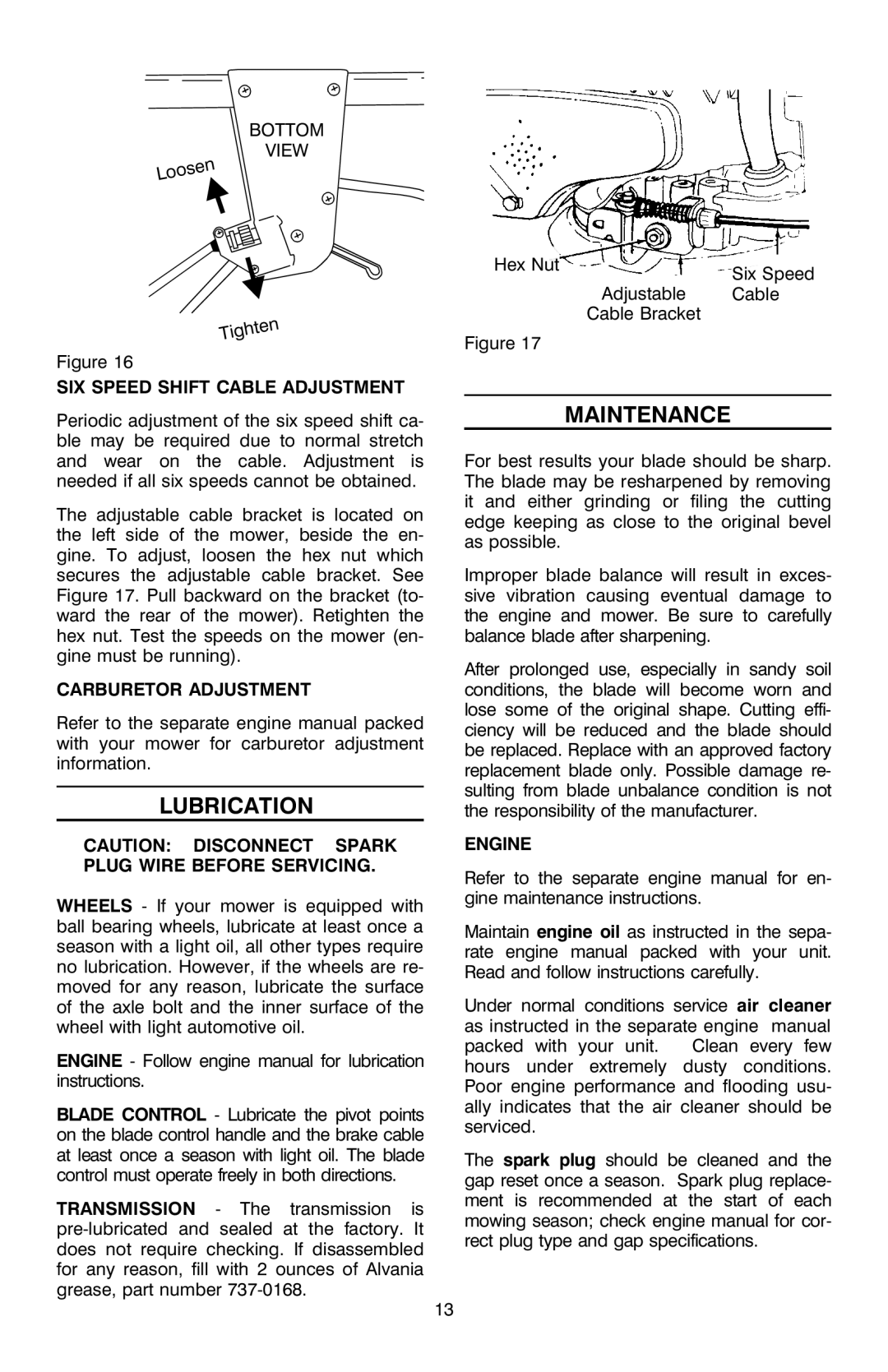 Troy-Bilt OG-4904 manual Lubrication, Maintenance, Six Speed Shift Cable Adjustment, Carburetor Adjustment, Engine 