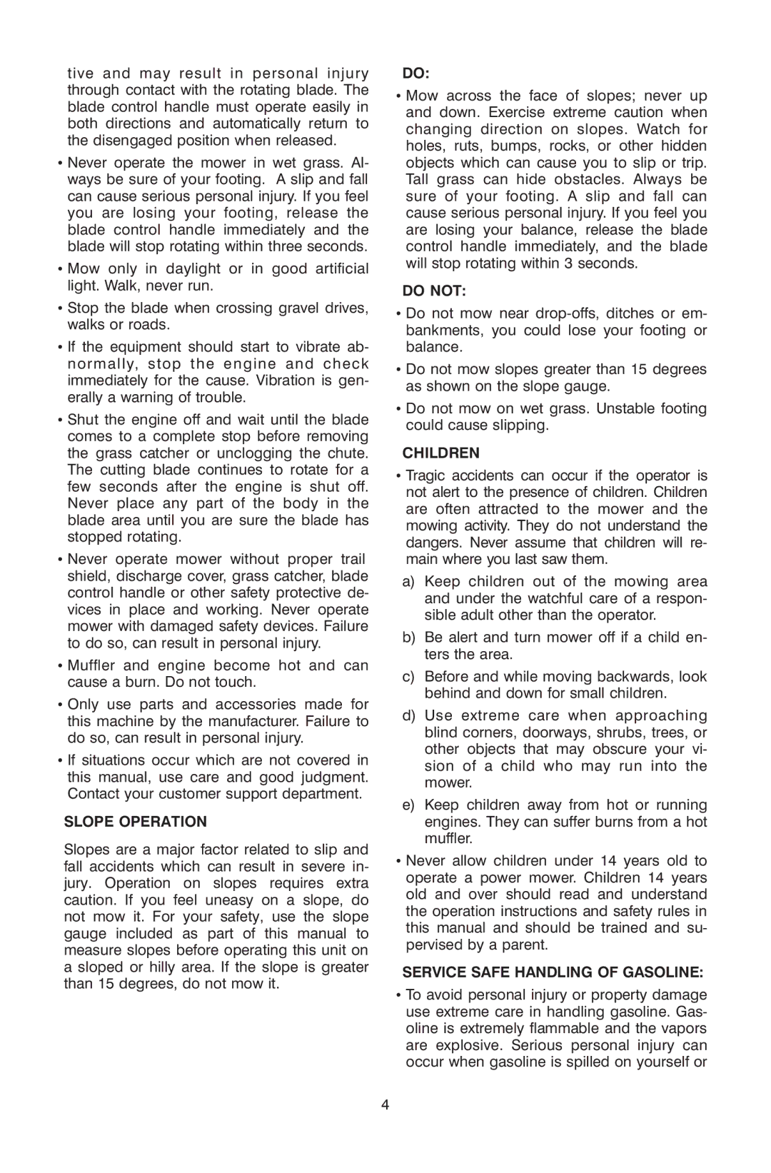 Troy-Bilt OG-4905 owner manual Slope Operation, Do not, Children, Service Safe Handling of Gasoline 