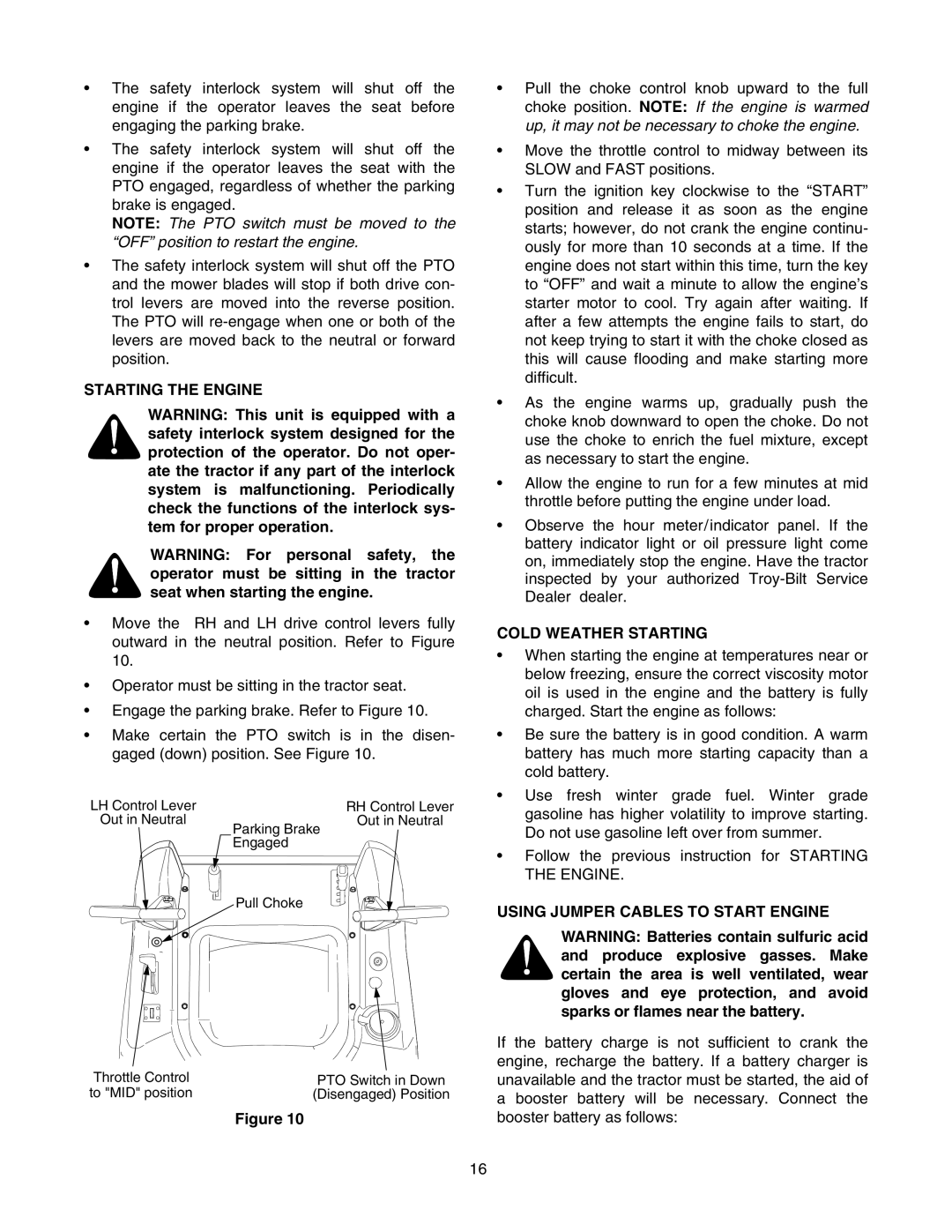 Troy-Bilt RZT 50 manual Starting the Engine, Cold Weather Starting, Using Jumper Cables to Start Engine 