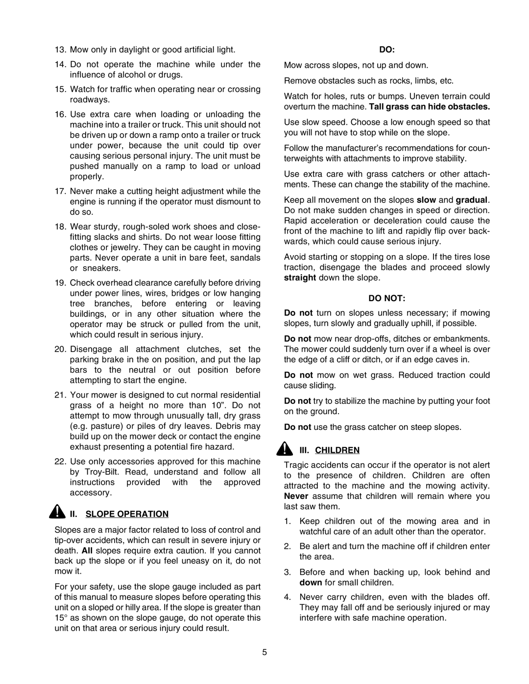 Troy-Bilt RZT 50 manual II. Slope Operation, Do not, III. Children 