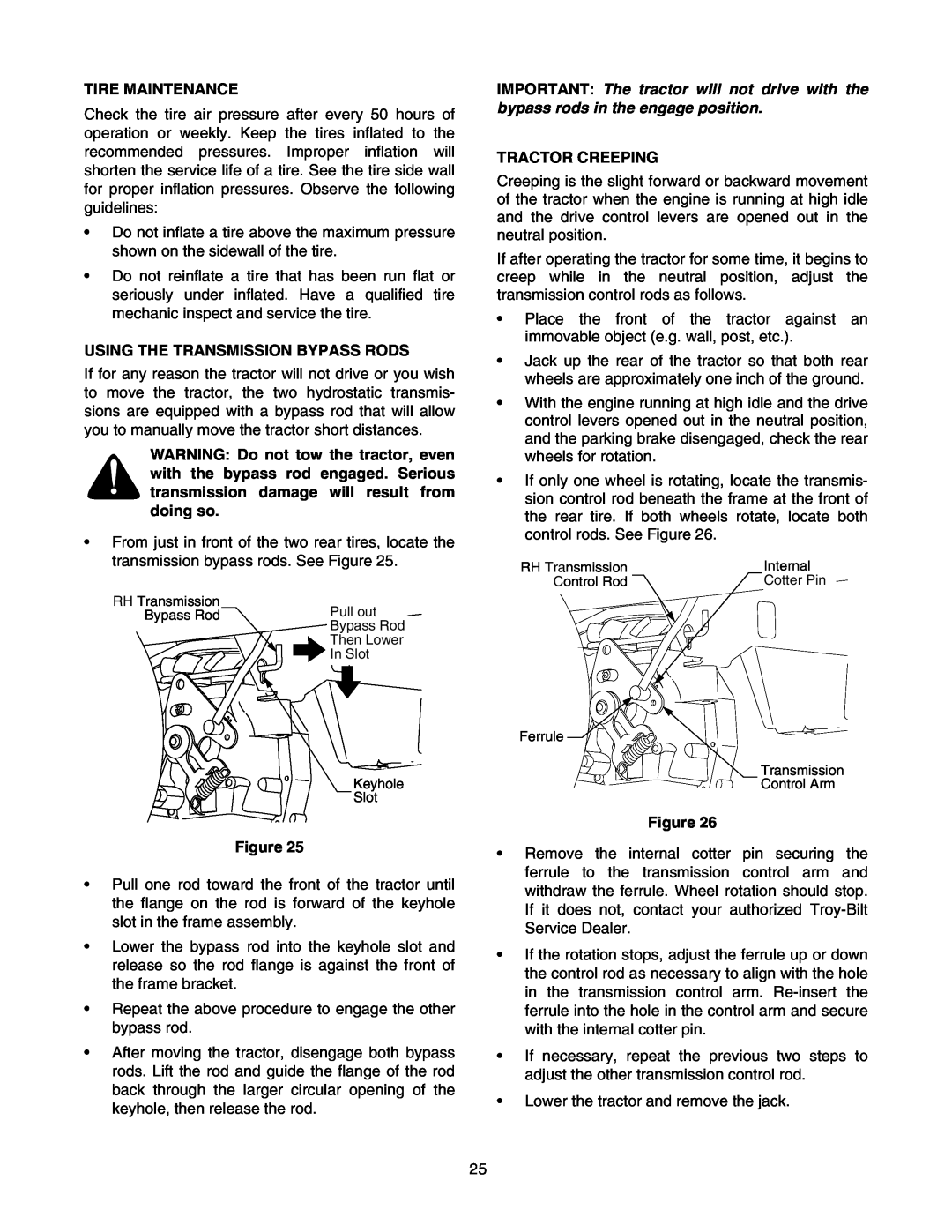 Troy-Bilt RZT 50 manual Tire Maintenance, Using The Transmission Bypass Rods, Tractor Creeping 