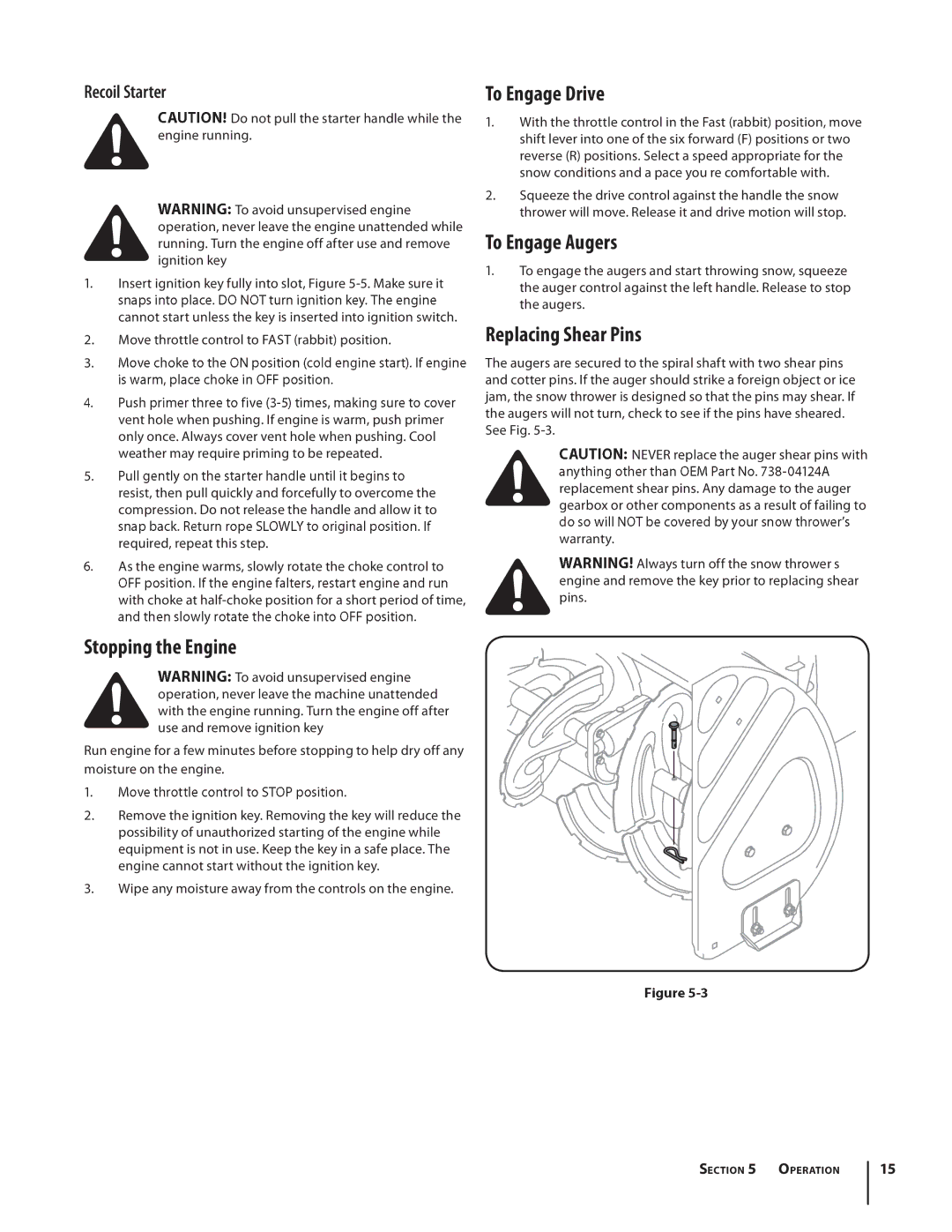 Troy-Bilt Storm 2620 manual ¬±·²¹ ¬¸» Û²¹·²», ± Û²¹¿¹» Ü·ª», ± Û²¹¿¹» ß«¹», »´¿½·²¹ Í¸»¿ Ð·², »½±·´ Í¬¿¬» 