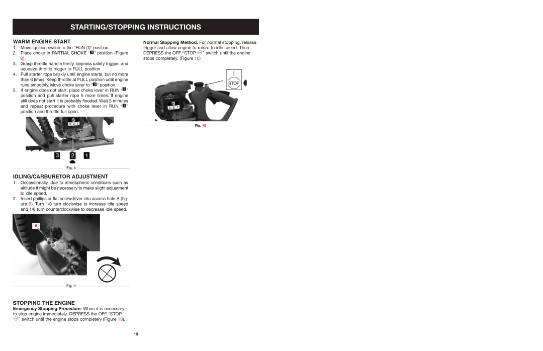 Troy-Bilt tb25ght operating instructions Warm Engine Start, IDLING/CARBURETOR Adjustment, Stopping the Engine 