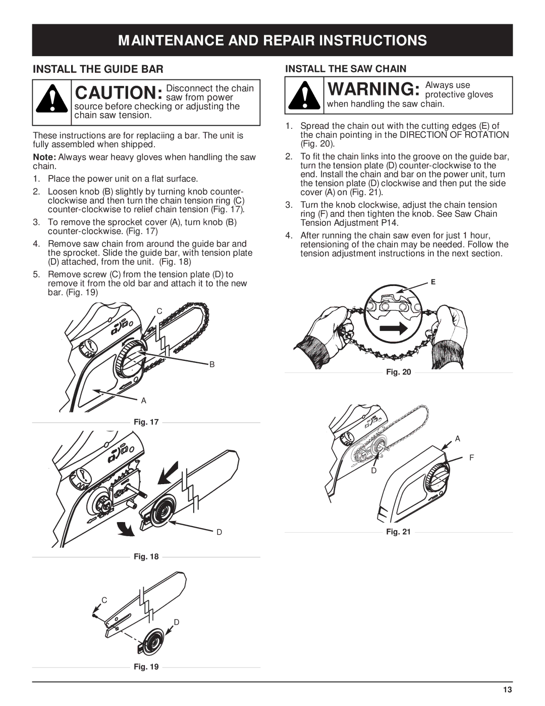 Troy-Bilt TB3516 manual Maintenance and Repair Instructions, Install the Guide BAR, Install the SAW Chain 