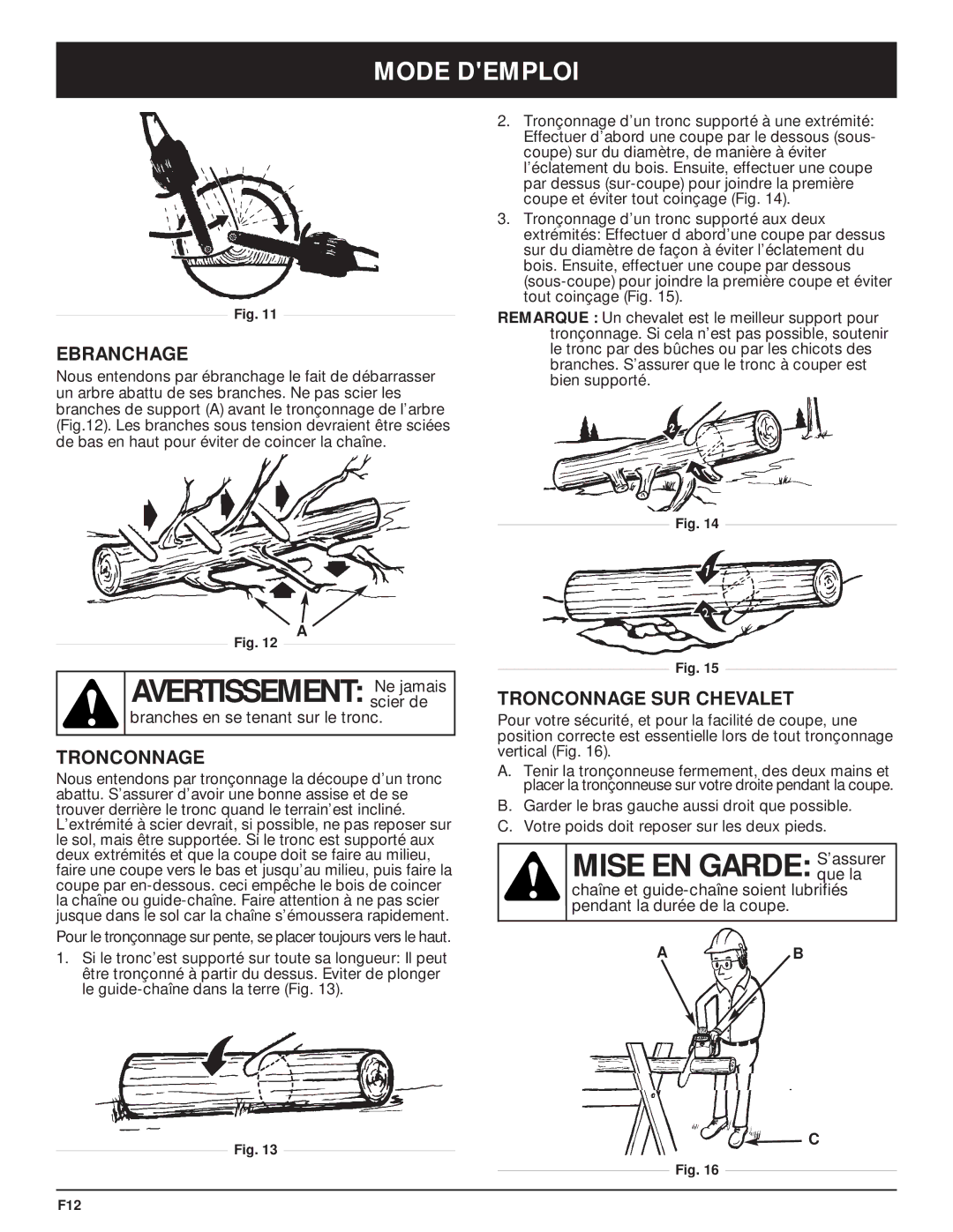 Troy-Bilt TB3516 manual Avertissement Ne jamais, Mise EN Garde S’assurer, Ebranchage, Tronconnage SUR Chevalet 