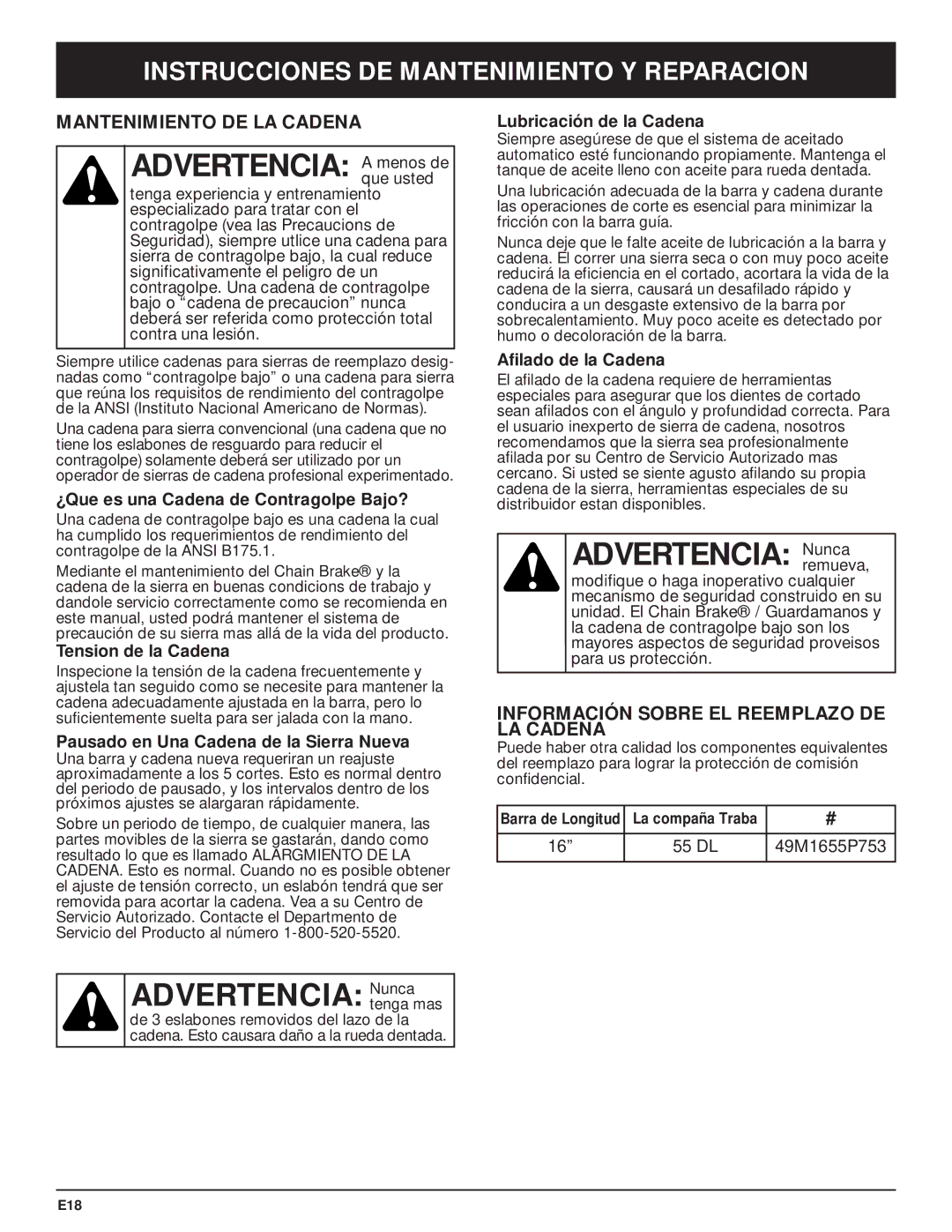 Troy-Bilt TB3516 manual Advertencia a menos de, Mantenimiento DE LA Cadena, Información Sobre EL Reemplazo DE LA Cadena 