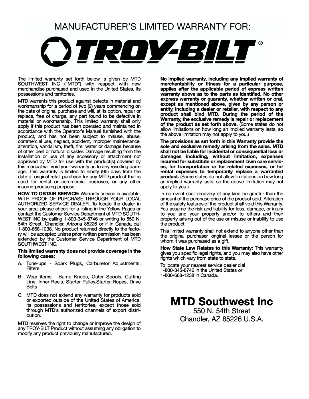 Troy-Bilt TB4000 manual MTD Southwest Inc, Manufacturer’S Limited Warranty For, 550 N. 54th Street Chandler, AZ 85226 U.S.A 