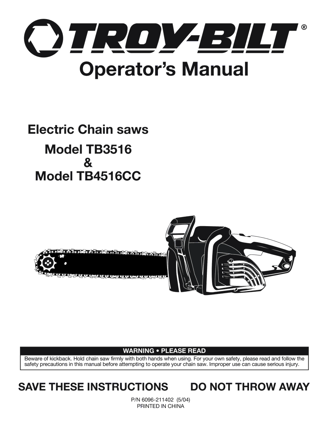 Troy-Bilt TB4516CC manual Operator’s Manual, Save These Instructions do not Throw Away 