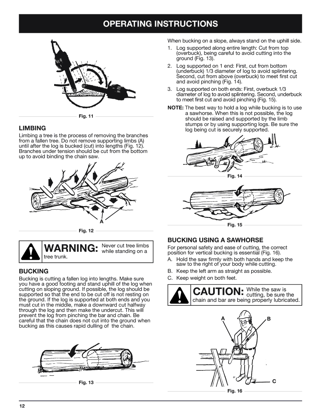 Troy-Bilt TB4516CC manual Limbing, Bucking Using a Sawhorse, Chain and bar are being properly lubricated 