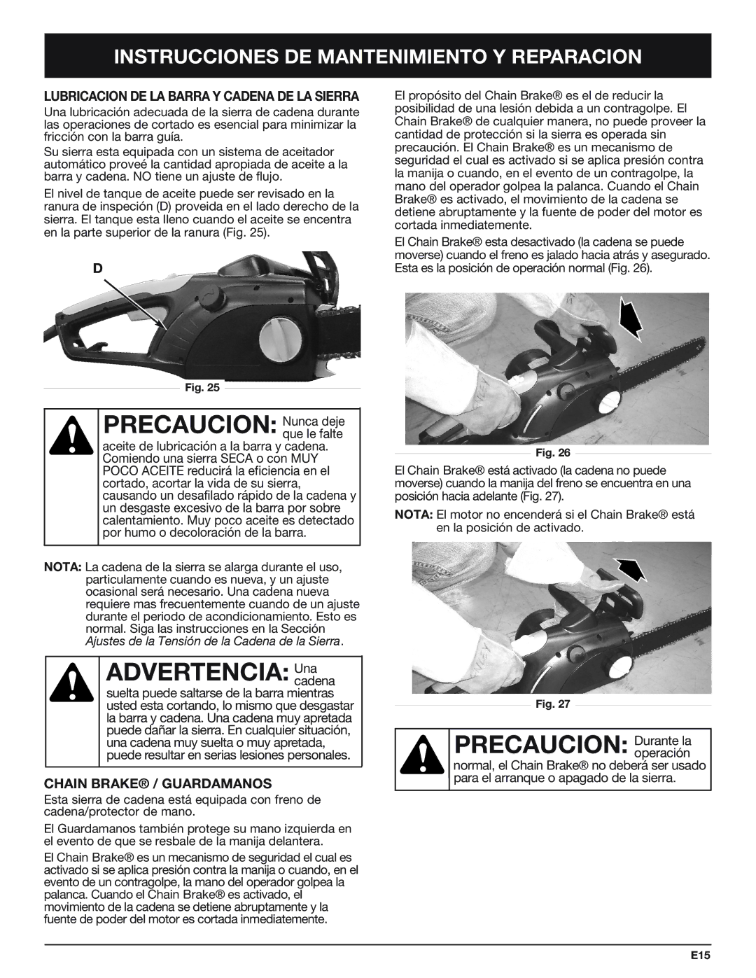 Troy-Bilt TB4516CC manual Precaucion Nunca deje, Advertencia Unacadena, Precaucion Durante la, Chain Brake / Guardamanos 