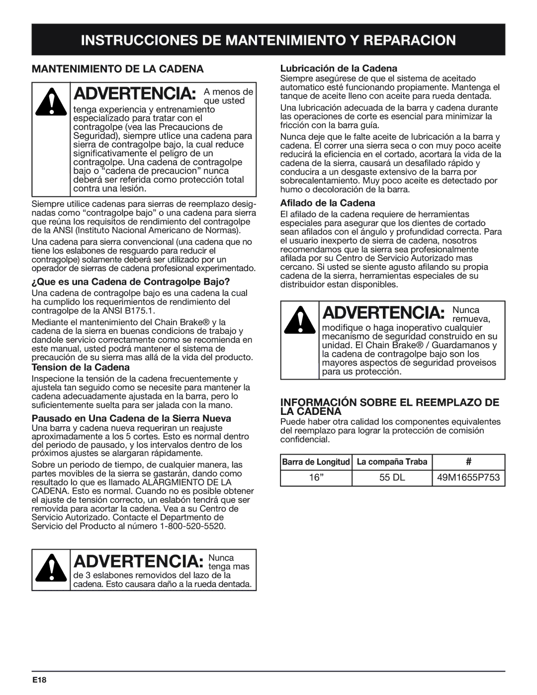 Troy-Bilt TB4516CC manual Advertencia a menos de, Mantenimiento DE LA Cadena, Información Sobre EL Reemplazo DE LA Cadena 