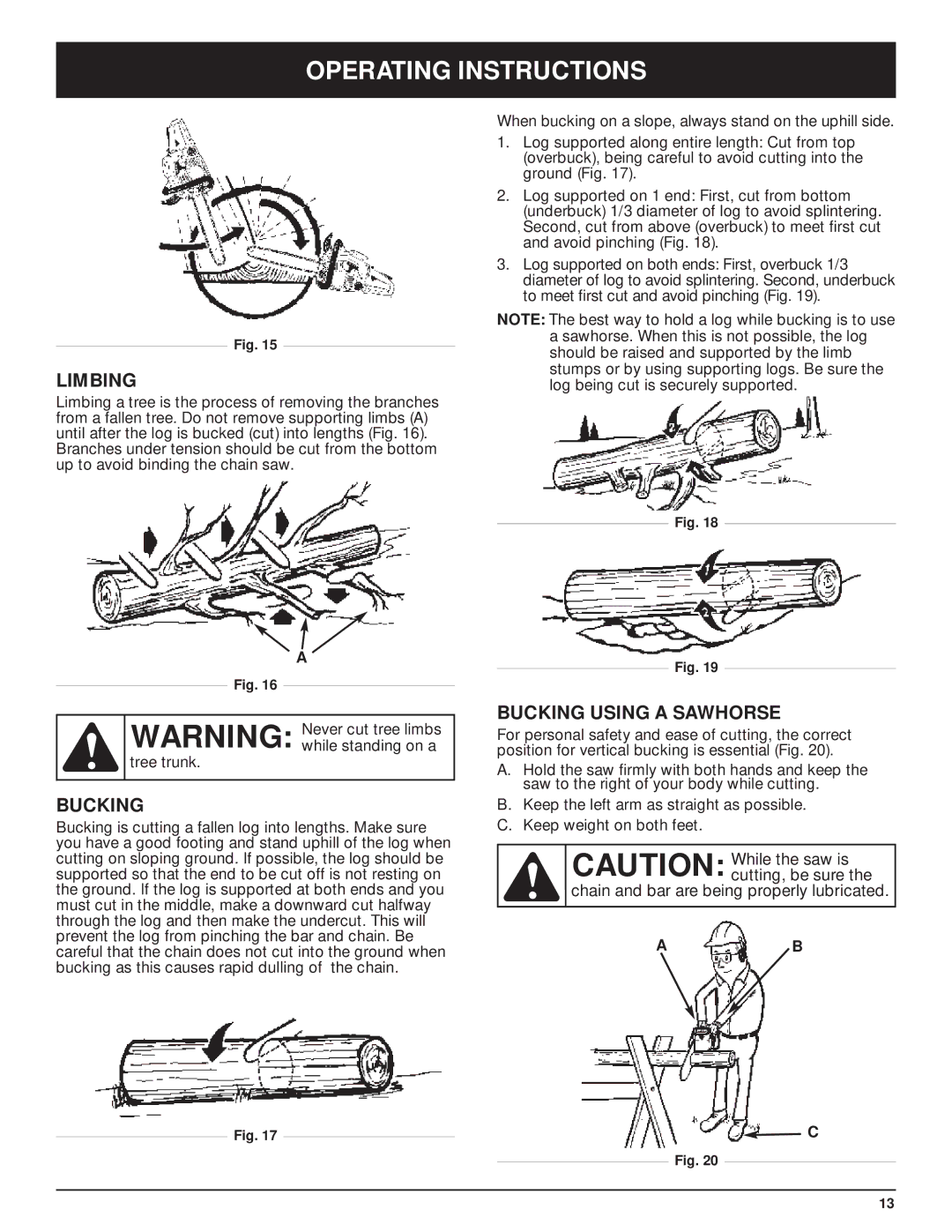 Troy-Bilt TB5018CC, TB5020CC manual Limbing, Bucking Using a Sawhorse, Chain and bar are being properly lubricated 