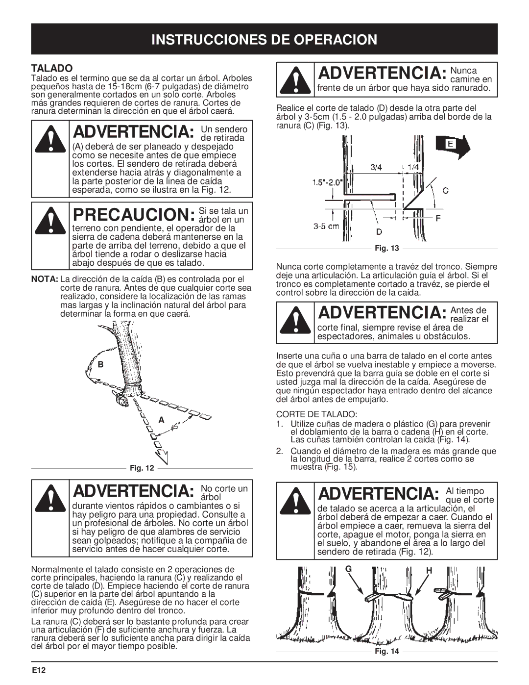 Troy-Bilt TB5018CC, TB5020CC manual Advertencia Un sendero, Precaucion Si se tala un, Advertencia No corte un 