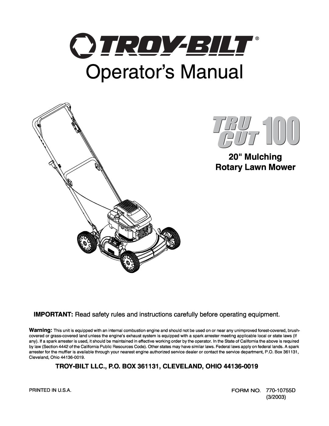 Troy-Bilt TRU CUT 100 manual TROY-BILT LLC., P.O. BOX 361131, CLEVELAND, OHIO, Operator’s Manual 