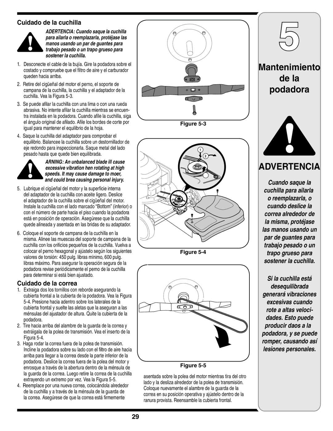 Troy-Bilt V560 manual Cuidado de la cuchilla, Cuidado de la correa, Cuando saque la Cuchilla para afilarla 