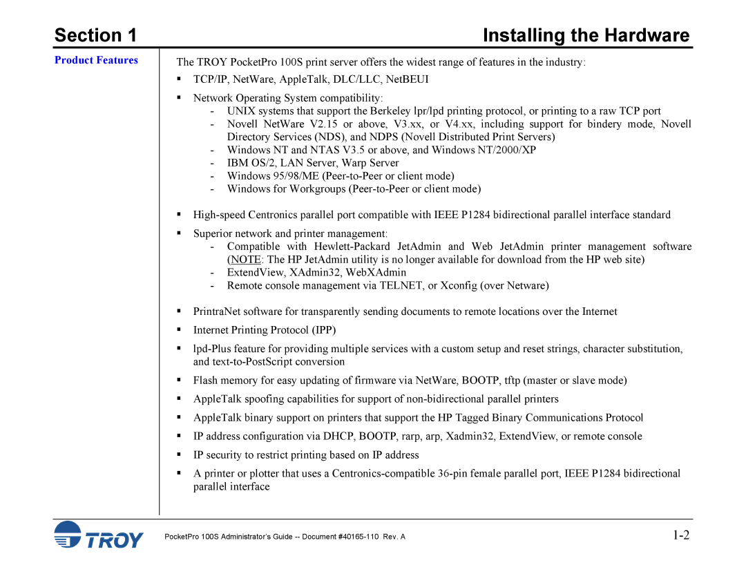 TROY Group 100S manual Product Features 