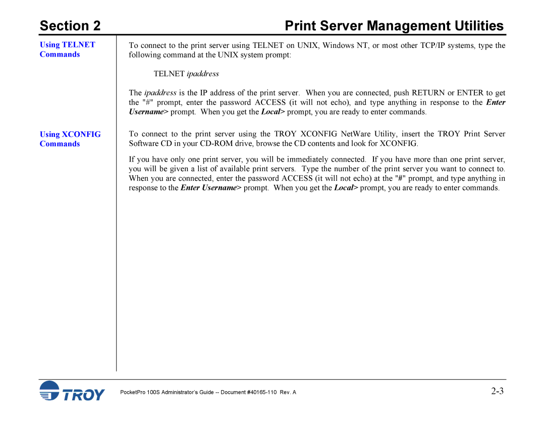 TROY Group 100S manual Using Telnet Commands Using Xconfig Commands, Telnet ipaddress 