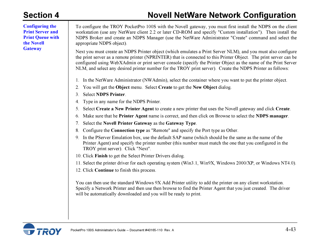 TROY Group 100S manual Select Ndps Printer, Select the Novell Printer Gateway as the Gateway Type 