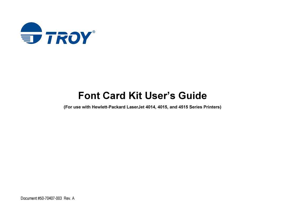 TROY Group 4014, 4515 manual Font Card Kit User’s Guide 