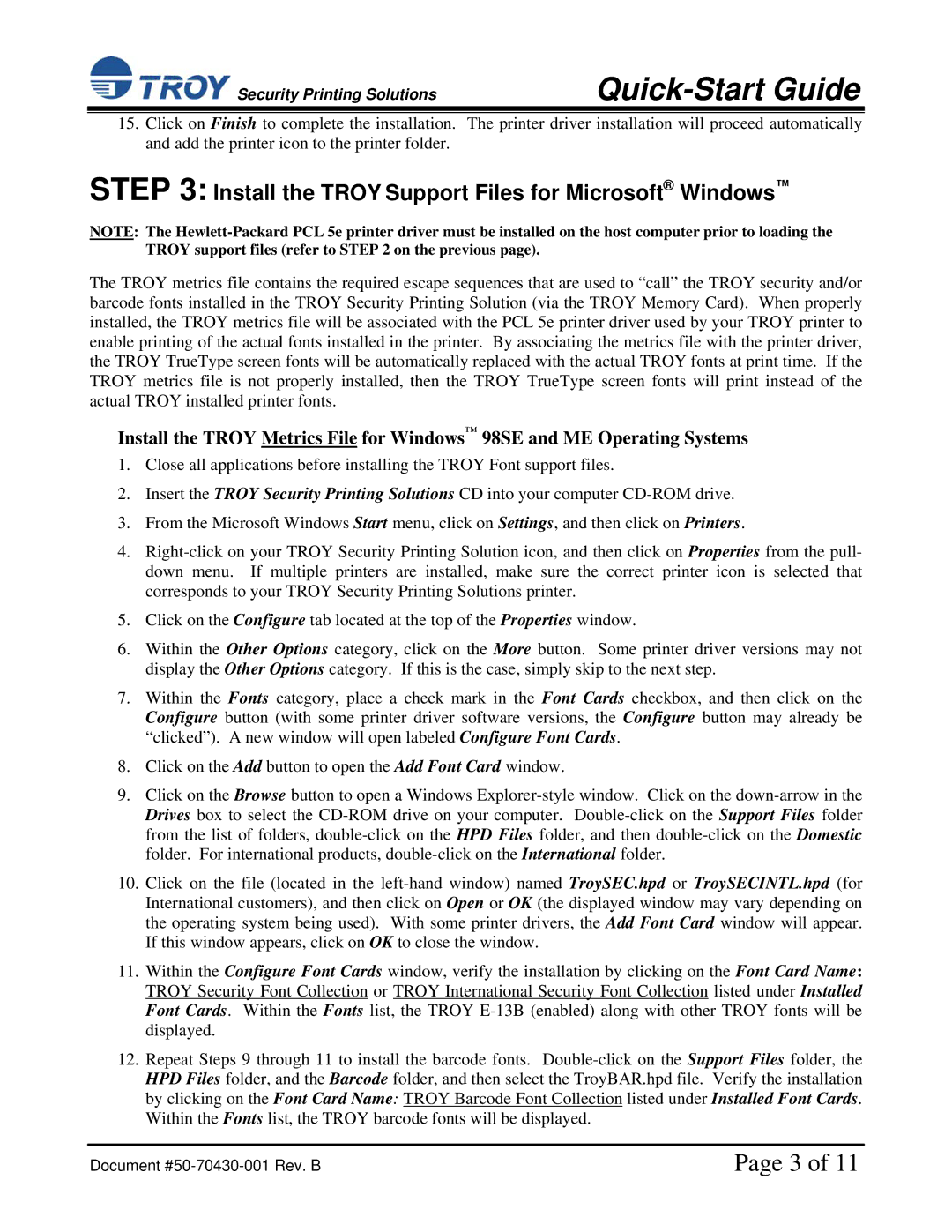 TROY Group TROY IRD 3005 installation instructions Install the Troy Support Files for Microsoft Windows 