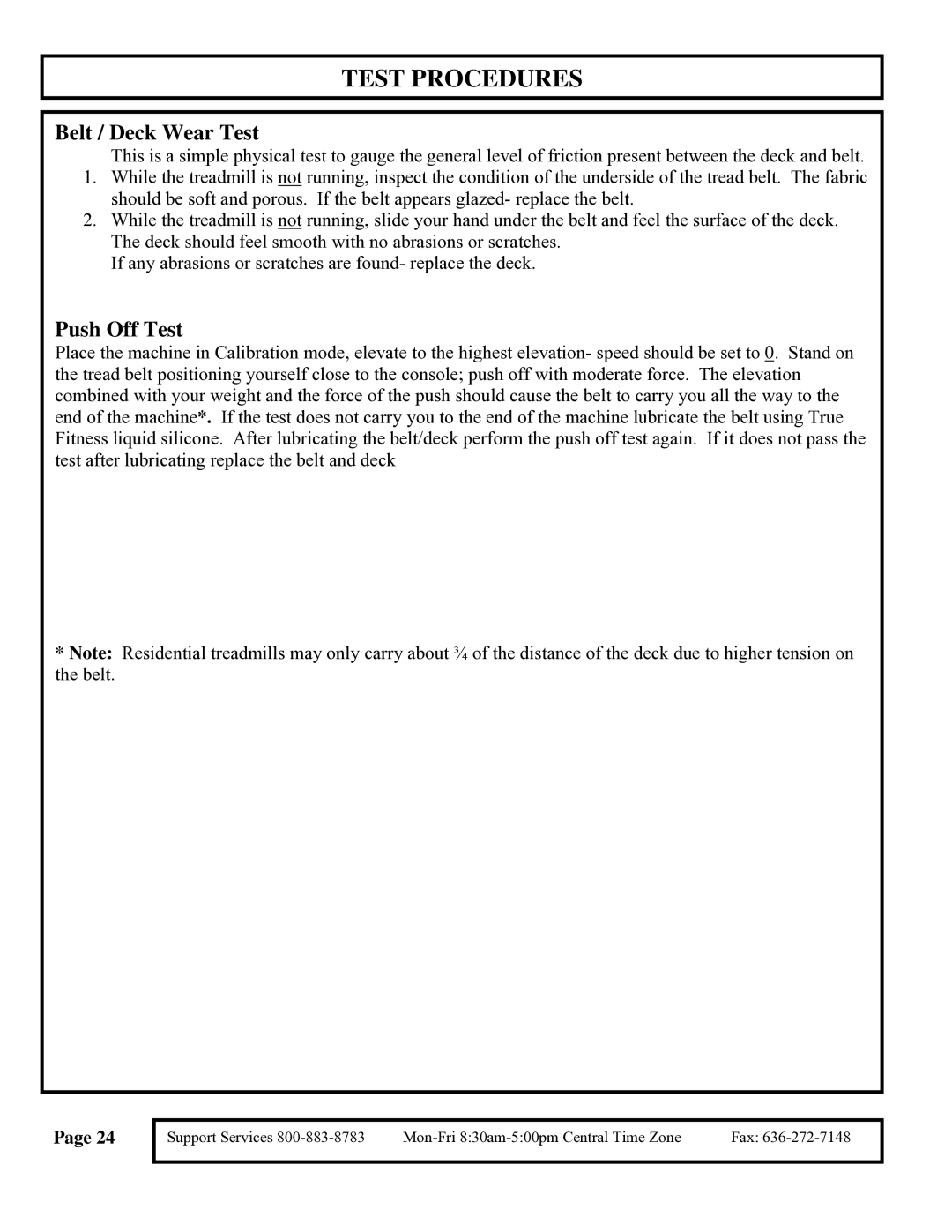 True Fitness 350-750 manual Belt / Deck Wear Test 