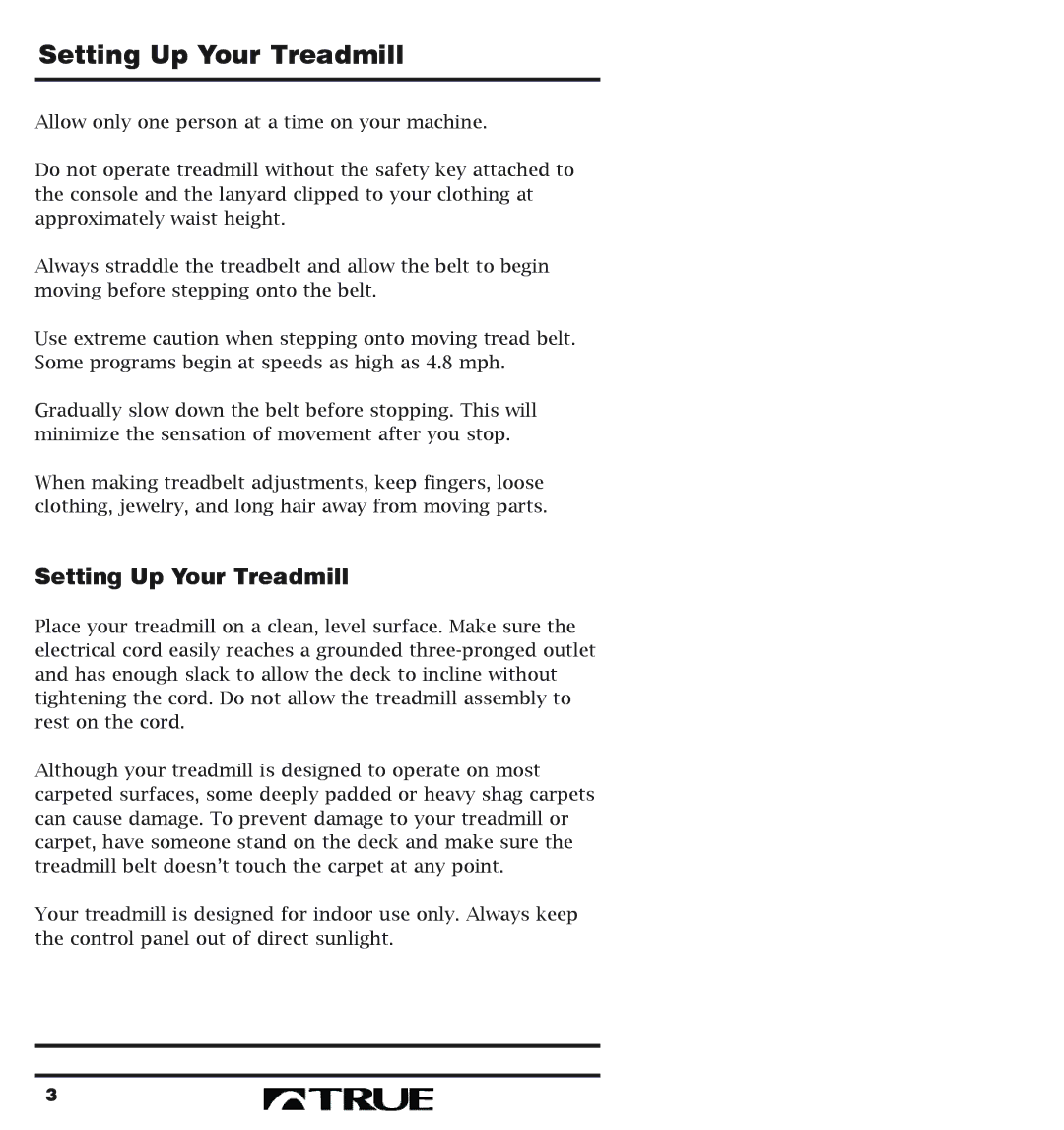 True Fitness 400 Series manual Setting Up Your Treadmill 