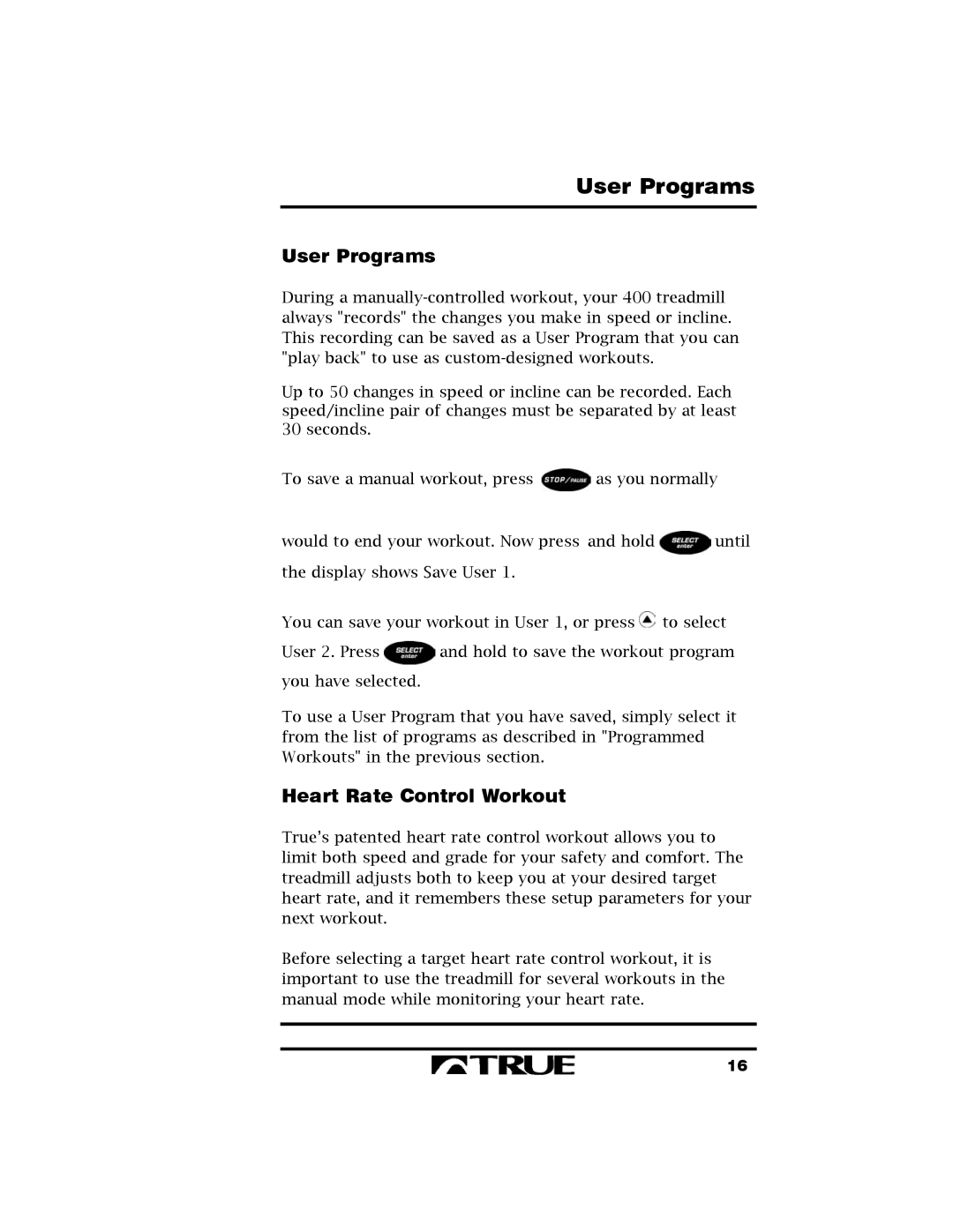 True Fitness 400 manual User Programs, Heart Rate Control Workout 