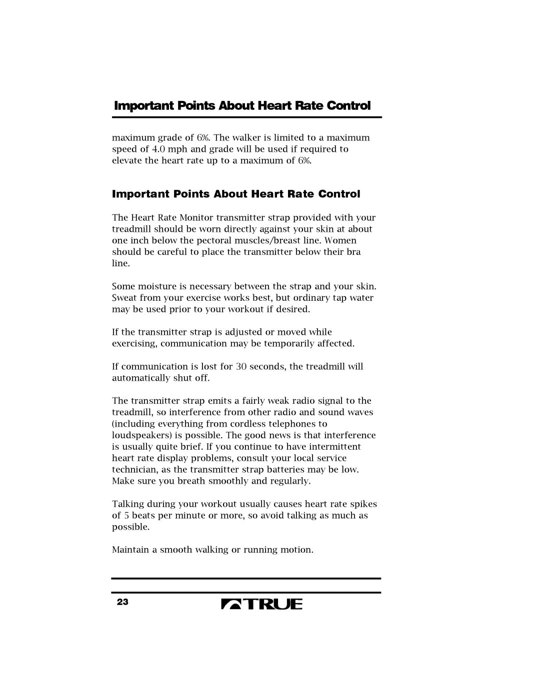 True Fitness 400 manual Important Points About Heart Rate Control 