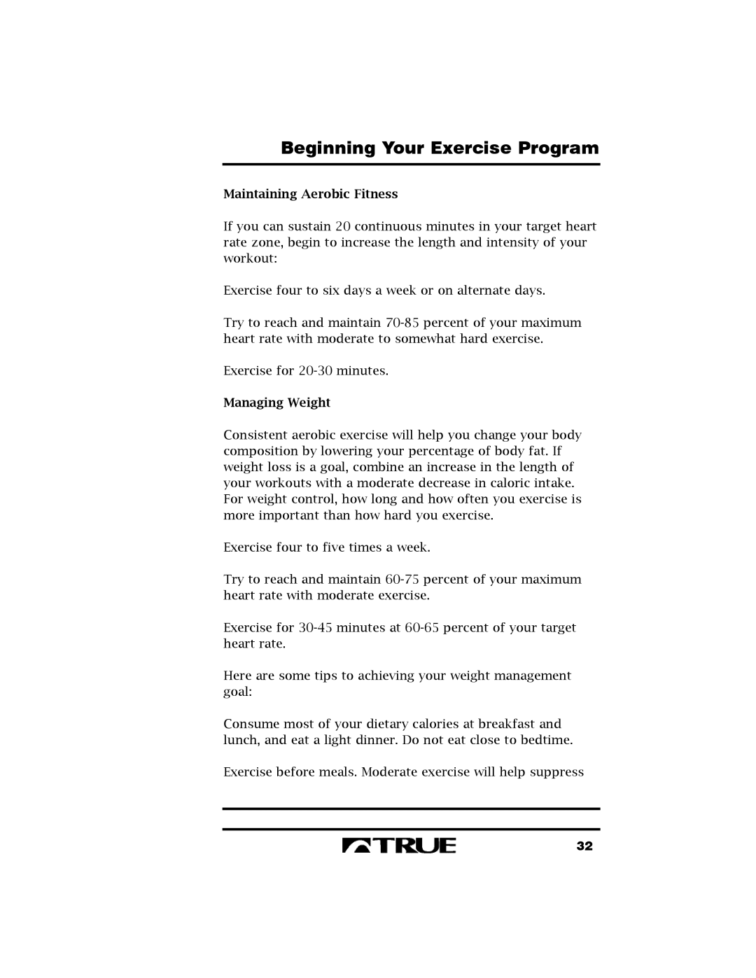 True Fitness 400 manual Maintaining Aerobic Fitness, Managing Weight 