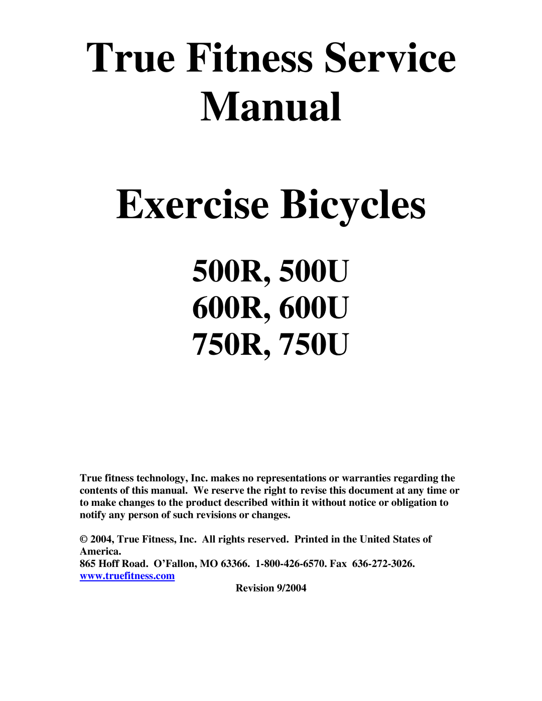 True Fitness 600R, 500U, 750U, 500R, 750R, 600U manual True Fitness Service Manual Exercise Bicycles 