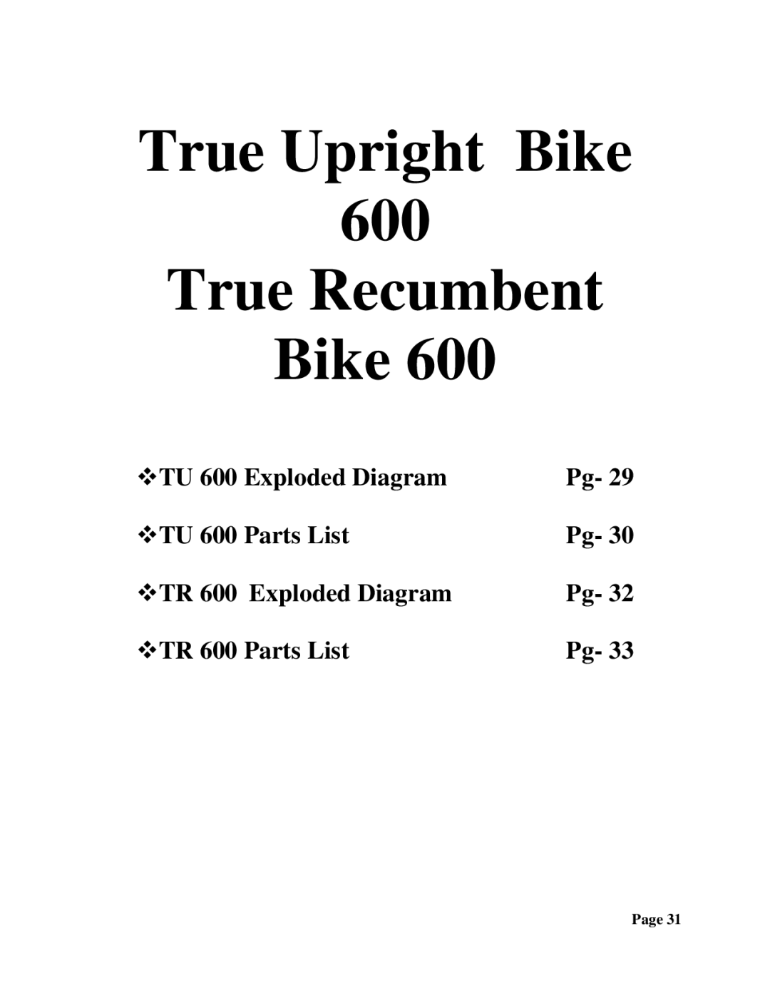 True Fitness 500R, 500U, 600R, 750U, 750R, 600U manual True Upright Bike 600 True Recumbent 