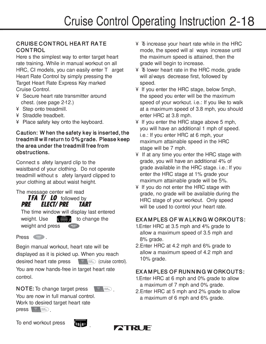 True Fitness 540 manual Cruise Control Operating Instruction, Cruise Control Heart Rate Control 