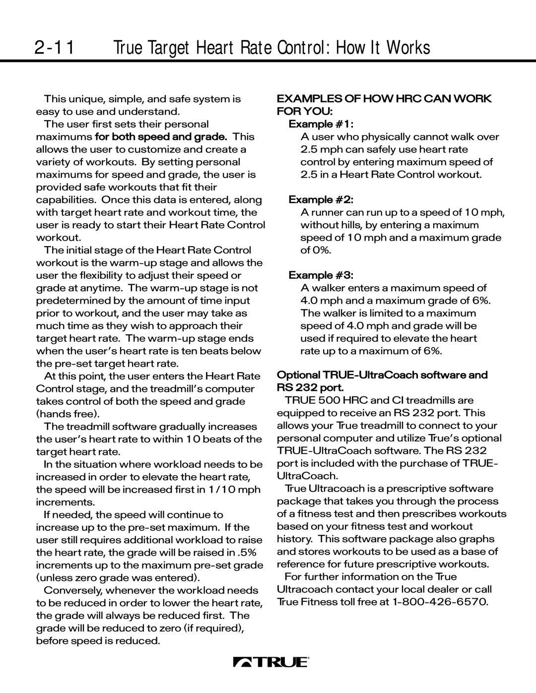 True Fitness 550 SERIES, 450 SERIES manual True Target Heart Rate Control How It Works, Examples of HOW HRC can Work for YOU 
