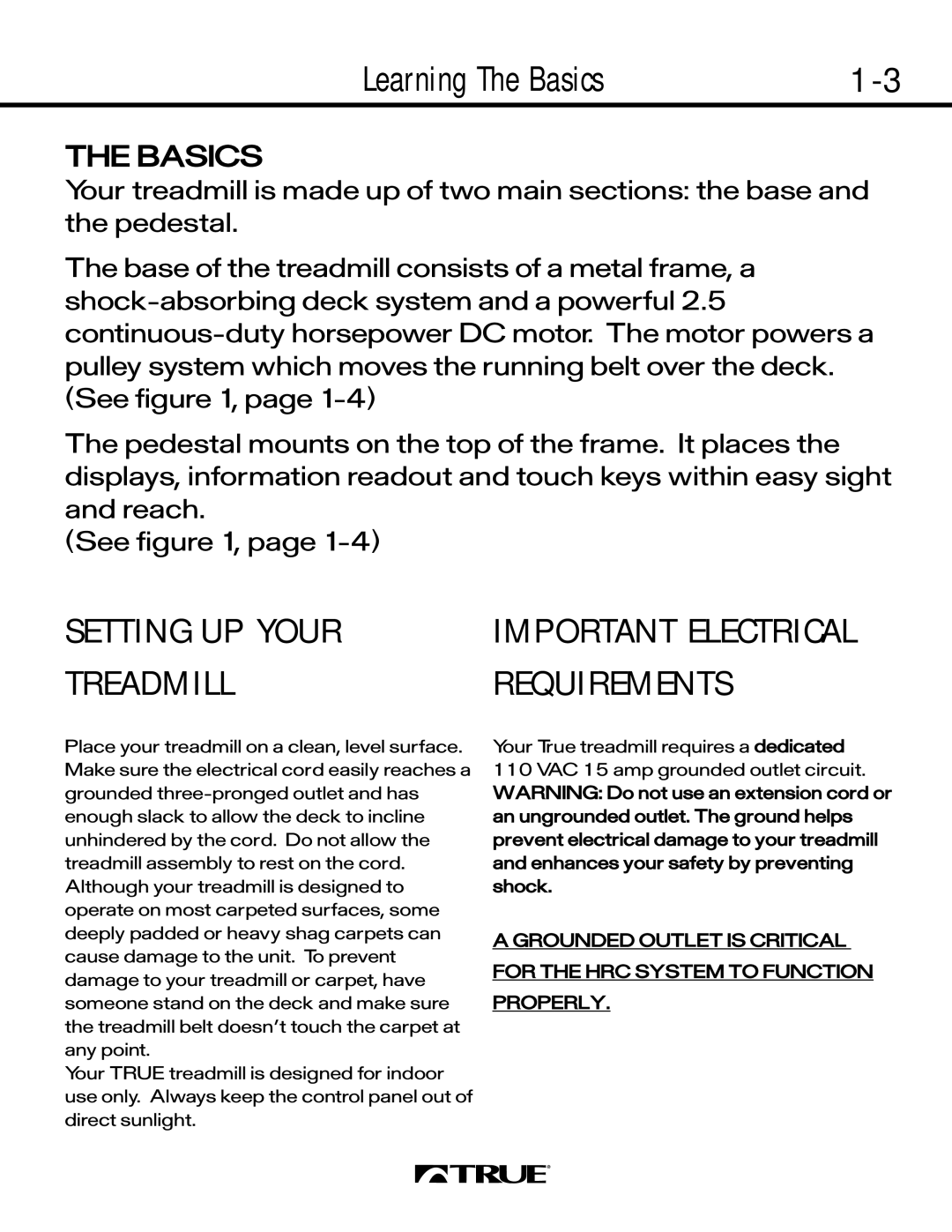 True Fitness 500 SERIES, 550 SERIES, 450 SERIES manual Setting UP Your, Treadmill Requirements 