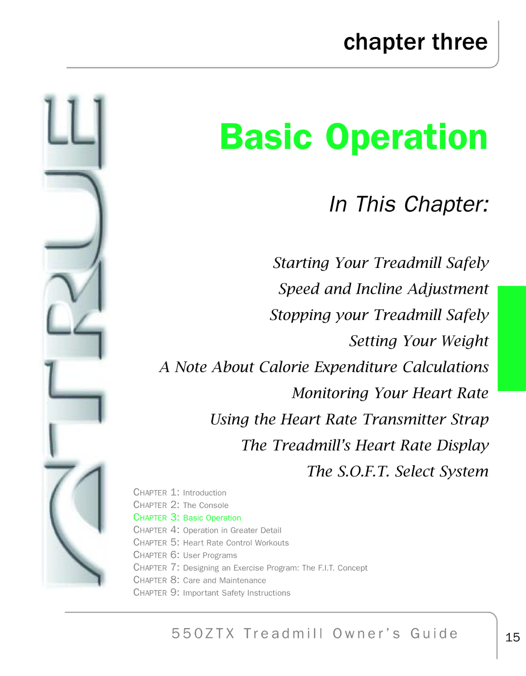 True Fitness 550ZTX manual Basic Operation, Chapter three 