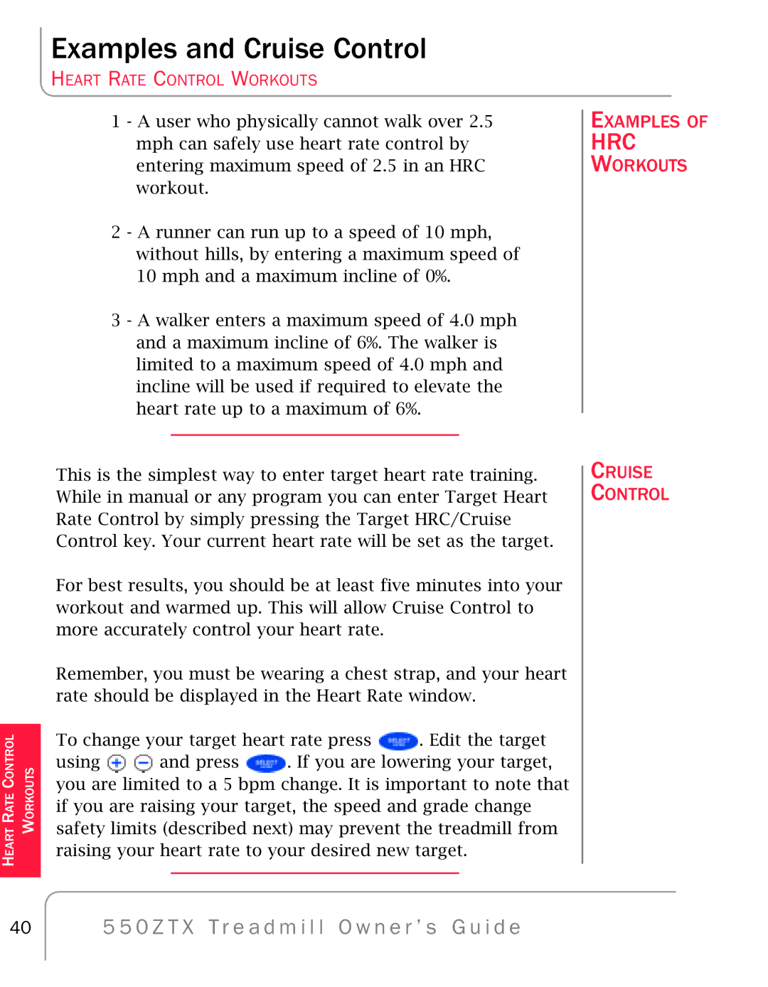 True Fitness 550ZTX manual Examples and Cruise Control 