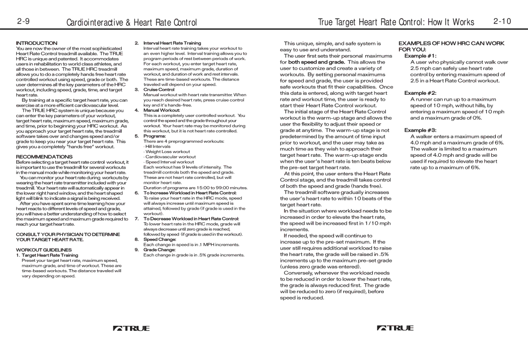 True Fitness 700, 725, 600 manual Cardiointeractive & Heart Rate Control, Examples of HOW HRC can Work for YOU 