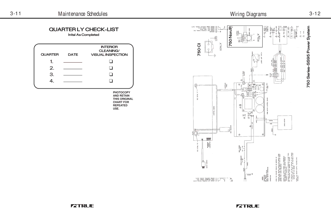 True Fitness 725, 700, 600 manual Wiring Diagrams, Interior, Date Cleaning Visual Inspection Quarter 