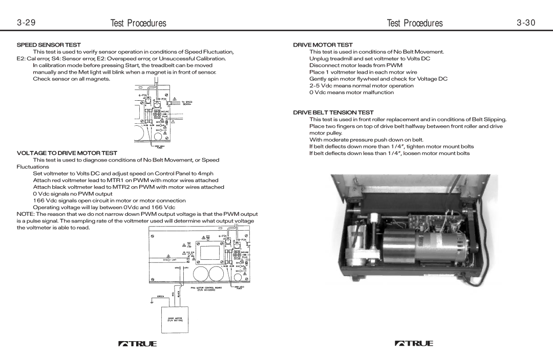 True Fitness 725, 700, 600 manual Speed Sensor Test, Voltage to Drive Motor Test, Drive Belt Tension Test 