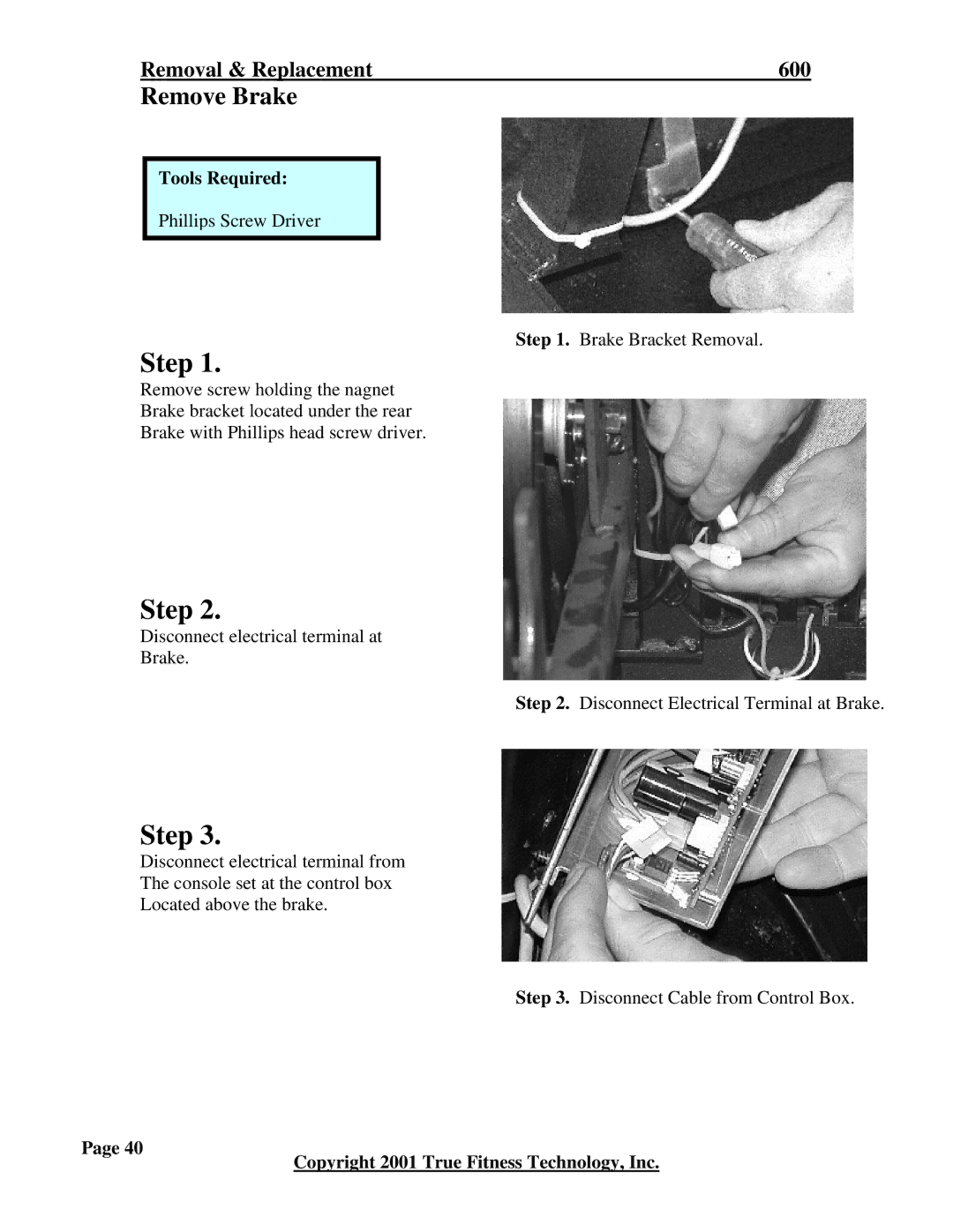 True Fitness 750EA, 600EA manual Remove Brake 