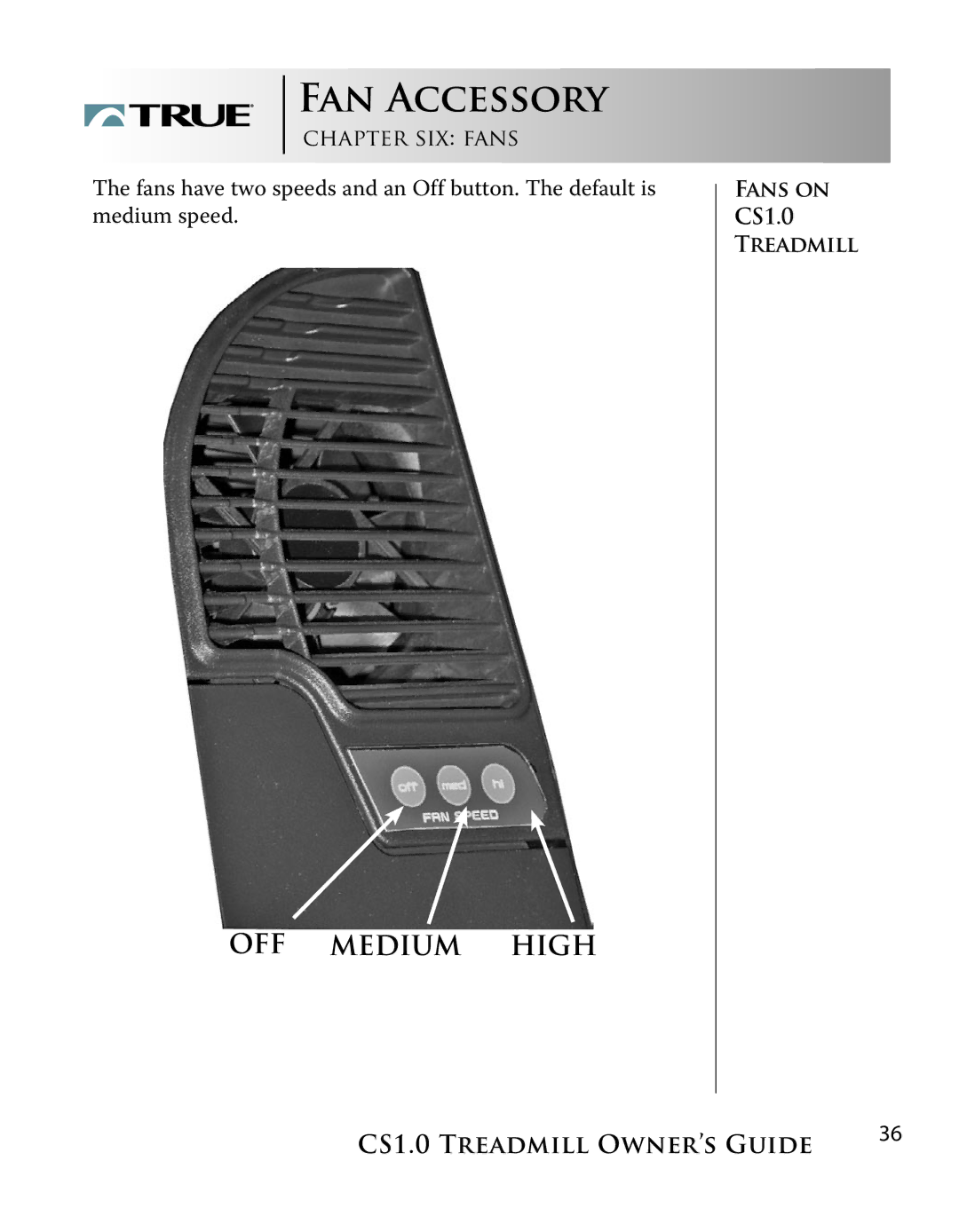 True Fitness CS1.0 manual FAN Accessory 