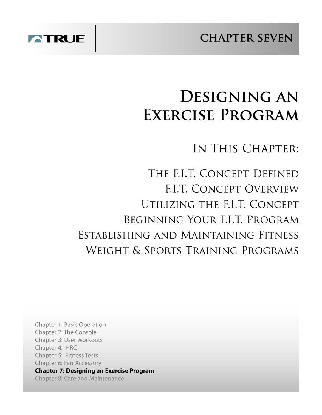True Fitness CS1.0 manual Designing AN Exercise Program 