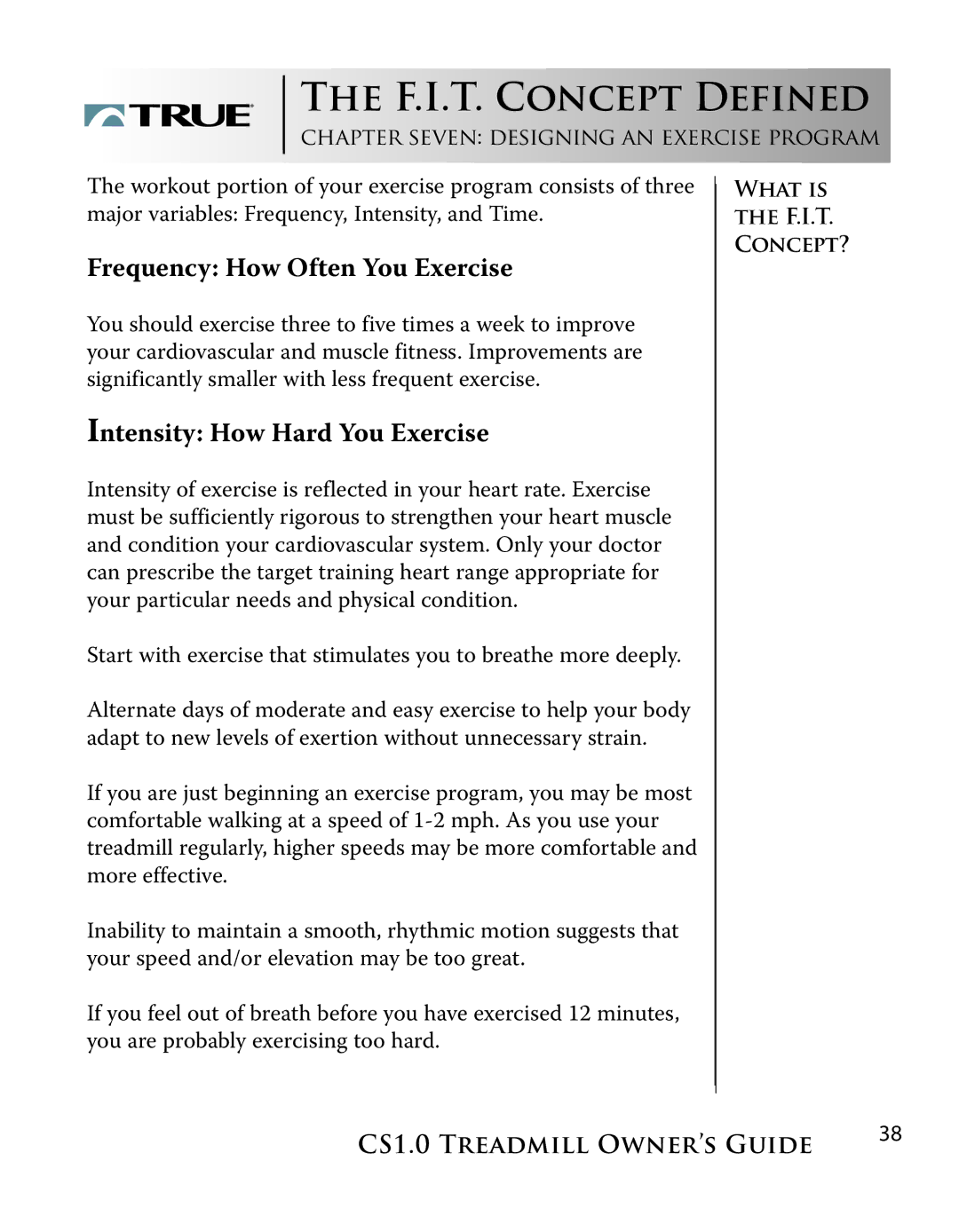 True Fitness CS1.0 manual F.I.T. Concept Defined, Frequency How Often You Exercise 