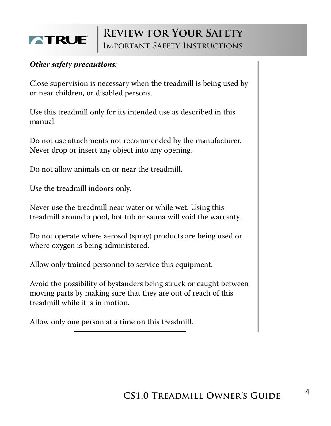 True Fitness CS1.0 manual Other safety precautions 