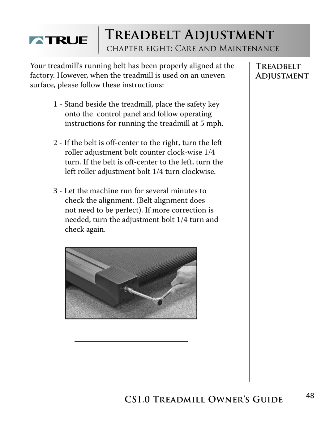 True Fitness CS1.0 manual Treadbelt Adjustment 