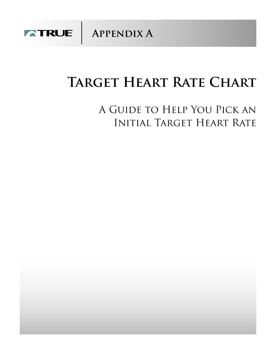 True Fitness CS1.0 manual Target Heart Rate Chart 