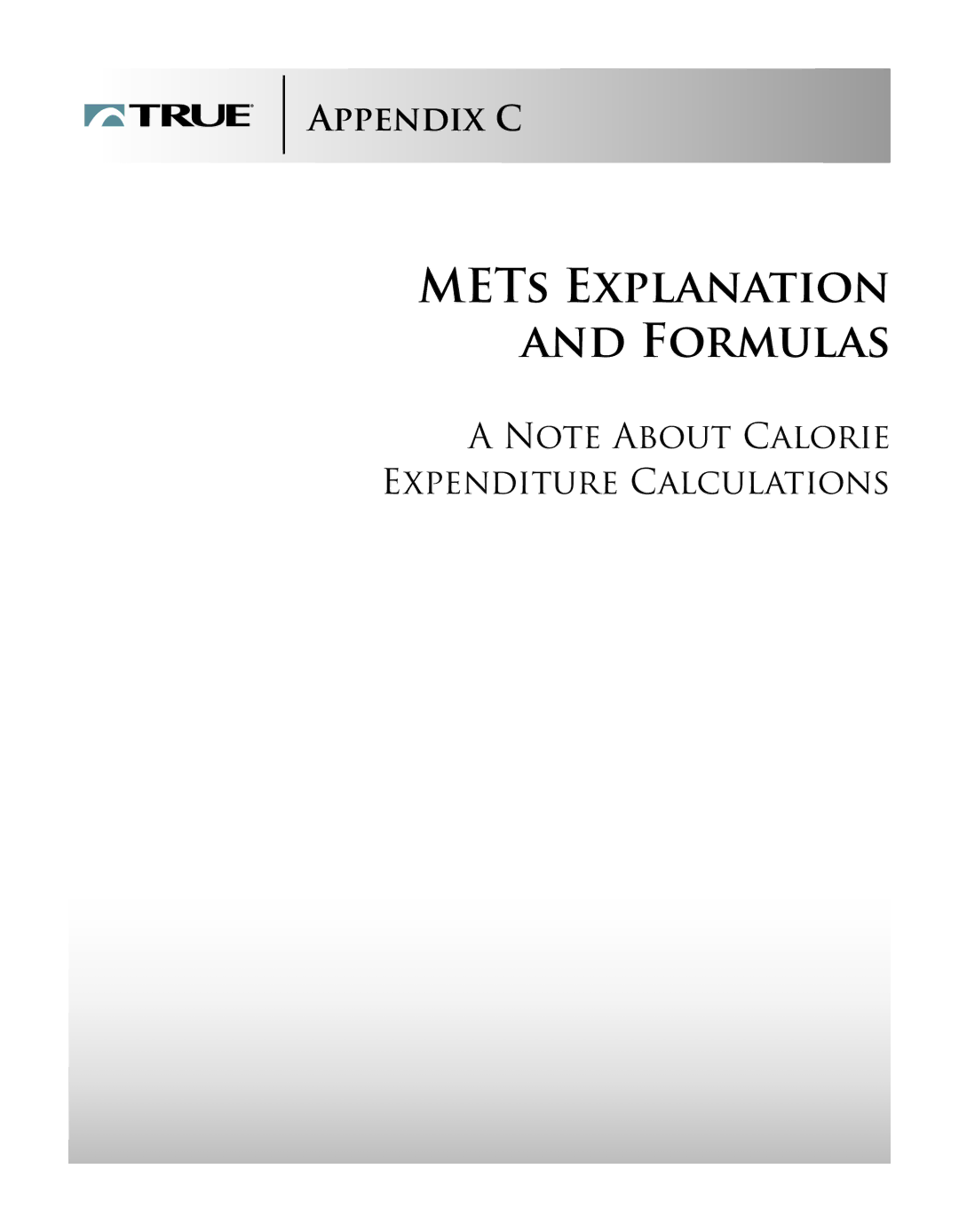 True Fitness CS1.0 manual Mets Explanation and Formulas 